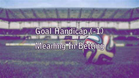 Goal Handicap (.